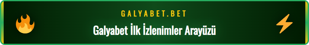 Galyabet güncel giriş sayfasının kullanıcı dostu tasarımı ve menü yapısı.