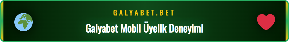 Bir akıllı telefon ekranında Galyabet hızlı üyelik formunun dolduruluşunu gösteren arayüz.